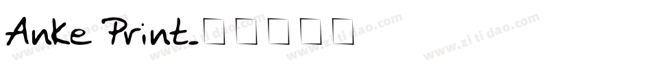 Anke Print字体转换